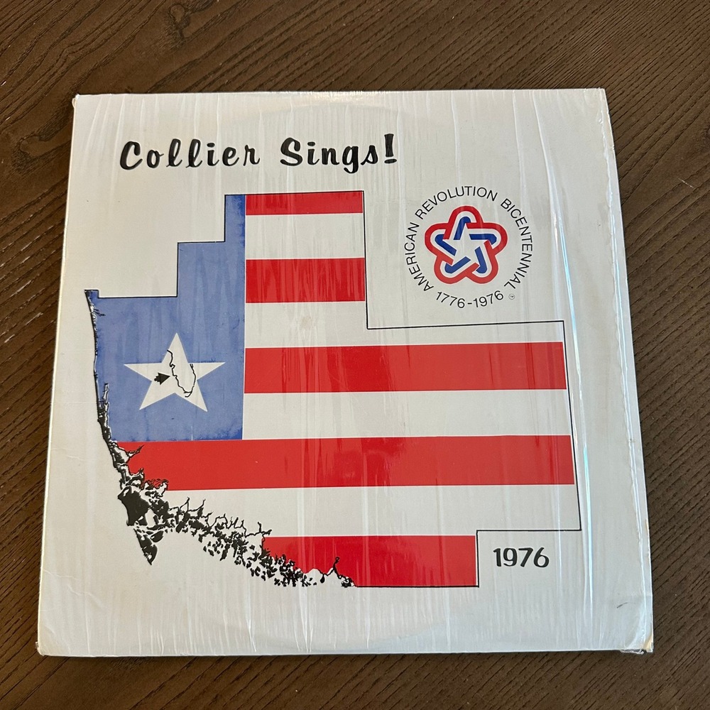 Collier Sings American Revolution Bicentennial 1976 Vinyl LP Naples Florida